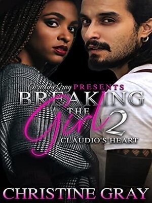 cover image of Breaking the Girl 2, Claudio's Heart